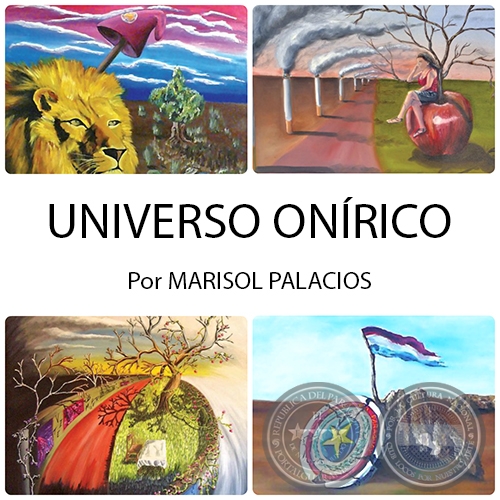 UNIVERSO ONRICO - Por MARISOL PALACIOS - Domingo 22 de Mayo de 2016